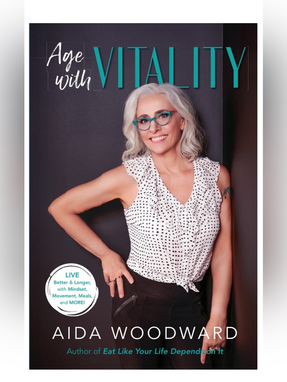 Age With Vitality by Aida Woodward - Paperback Book